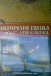 OLIMPIADE FISIKA TINGKAT INTERNASIONAL UNTUK SMP/MTs