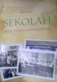 Image of SEKOLAJH MASA PENJAJAHAN BELANDA