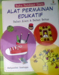 ALAT PERMAINAN EDUKATIF Bahan Alam & Bahan Bekas