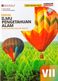 Image of Esensi Ilmu Pengetahuan Alam untuk SMP/MTs Kelas VII (Fase D)